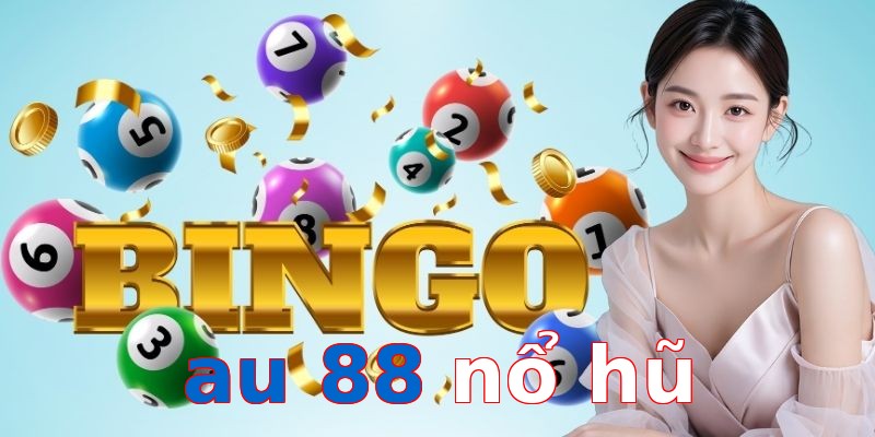 au 88 nổ hũ