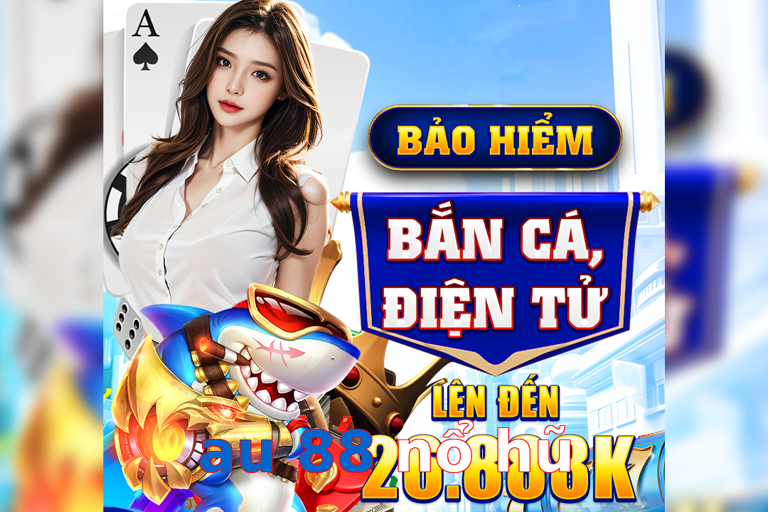 au 88 nổ hũ