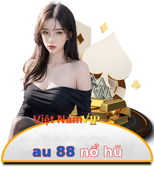 au 88 nổ hũ