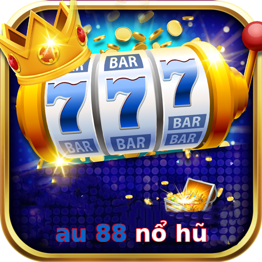 au 88 nổ hũ